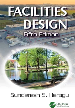 Cover of Facilities Design, 5th Edition, by Sunderesh S. Heragu
